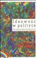 Polityka i politologia - Ideowość w polityce - Maria Szyszkowska - miniaturka - grafika 1