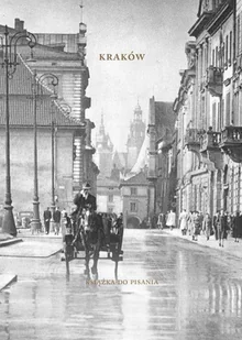 PRACA ZBIOROWA Kraków. Książka do pisania w.2018 - Powieści i opowiadania - miniaturka - grafika 1