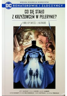 Bohaterowie I Złoczyńcy Tom 5 Co Się Stało Z Krzyżowce - Literatura przygodowa - miniaturka - grafika 1
