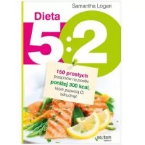 Dieta 5:2. 150 prostych przepisów na posiłki poniż - Diety, zdrowe żywienie - miniaturka - grafika 1