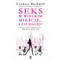 Seks w wielkim mieście... i co dalej$459 - Literatura obyczajowa - miniaturka - grafika 1