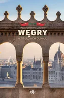 Felietony i reportaże - Węgry. W objęciach Dunaju - miniaturka - grafika 1