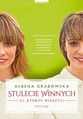 Powieści - Zwierciadło Ci którzy wierzyli Stulecie Winnych Tom 3 - miniaturka - grafika 1
