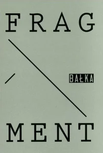 Fragment Bałka - Książki o kulturze i sztuce - miniaturka - grafika 1