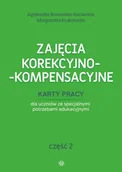 Pedagogika i dydaktyka - Borowska-Kociemba Agnieszka, Krukowska Małgorzata Zajęcia korekcyjno-kompensacyjne cz.2 - miniaturka - grafika 1