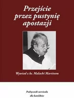 Historia świata - Przejście przez pustynię apostazji. Podręcznik survivalu dla katolików - miniaturka - grafika 1