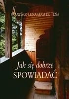 Jak się dobrze spowiadać - Religia i religioznawstwo - miniaturka - grafika 2