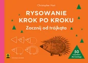 Kolorowanki, wyklejanki - Rysowanie krok po kroku. Zacznij od trójkąta wyd. 2025 - Christopher Hart - miniaturka - grafika 1