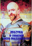 Książki o kulturze i sztuce - Muzyka w obrazach Jacka Malczewskiego z CD - miniaturka - grafika 1