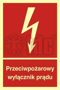 Tabliczka - PRZECIWPOŻAROWY WYŁĄCZNIK PRĄDU czerwona 105x148mm samoprzylepna świecąca - Inne akcesoria elektryczne - miniaturka - grafika 2