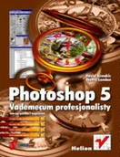 Grafika i DTP - Photoshop 5. Vademecum profesjonalisty - miniaturka - grafika 1
