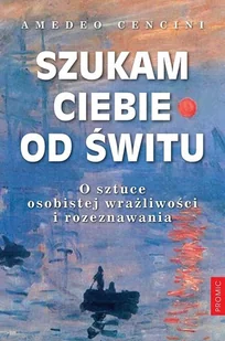 Szukam Ciebie od świtu Amedeo Cencini - Psychologia - miniaturka - grafika 2