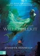Fantasy - Saga Ognia i Wody. Tom 1. Wielki błękit - miniaturka - grafika 1