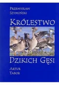 Albumy krajoznawcze - Królestwo Dzikich Gęsi - miniaturka - grafika 1
