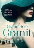Literatura obyczajowa - Grand Hotel Granit Nowa - miniaturka - grafika 1