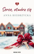 Literatura obyczajowa - Serce, otwórz się - Anna Biedrzycka - miniaturka - grafika 1