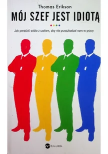 Mój szef jest idiotą - Rozwój osobisty - miniaturka - grafika 2