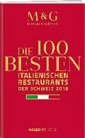 Die 100 besten italienischen Restaurants der Schweiz 2018 - Obcojęzyczne przewodniki, mapy i atlasy - miniaturka - grafika 1
