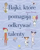Literatura popularno naukowa dla młodzieży - Bajki, które pomagają odkrywać talenty - miniaturka - grafika 1