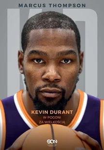 Kevin Durant. W pogoni za wielkością - Biografie i autobiografie - miniaturka - grafika 1
