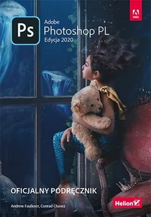 Adobe Photoshop PL. Oficjalny podręcznik. Edycja 2020 - E-booki - informatyka - miniaturka - grafika 1