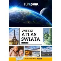 Wielki Atlas Świata 2017 2018 Euro Pilot LETNIA WYPRZEDAŻ DO 80