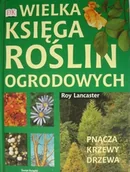 Nauki przyrodnicze - Wielka księga roślin ogrodowych - miniaturka - grafika 1