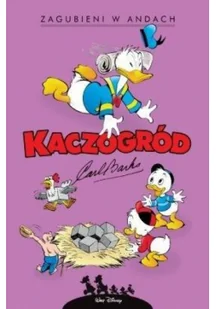 Kaczogród Zagubieni w Andach Carl Barks - Komiksy dla młodzieży - miniaturka - grafika 2