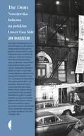 Felietony i reportaże - The Dom Nowojorska bohema na polskim Lower East Nowa - miniaturka - grafika 1