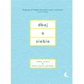 Zdrowie - poradniki - Nadia Narain; Katia Narain-Phillips Dbaj o siebie - miniaturka - grafika 1