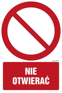 GC040 NIE OTWIERAĆ, FS - FOLIA SAMOPRZYLEPNA FOTOLUMINESCENCYJNA; (250X375MM) - Tablice BHP - miniaturka - grafika 1