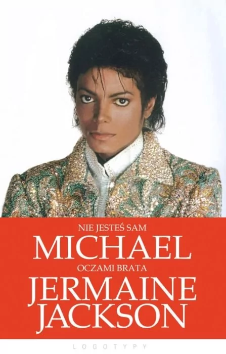 Dream Books Nie jesteś sam Michael Jackson oczami brata Jermaine Jackson - Jermaine Jackson