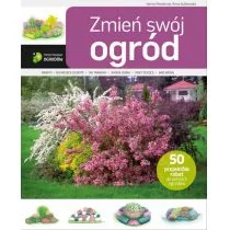 Multico Masternak Hanna, Kulikowska Anna Zmień swój ogród - Dom i ogród - miniaturka - grafika 1
