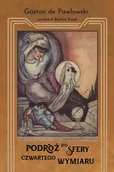 Fantasy - Podróż do sfery czwartego wymiaru - Gaston De Pawlowskii - książka - miniaturka - grafika 1