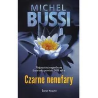 Literatura przygodowa - Świat Książki Czarne nenufary Michel Bussi - miniaturka - grafika 1