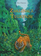 Baśnie, bajki, legendy - Dwukropek Zaklinacz tygrysów - Roch Urbaniak, Roch Urbaniak - miniaturka - grafika 1