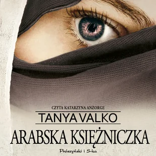 Arabska księżniczka - Tanya Valko - audiobook - Poradniki dla rodziców - miniaturka - grafika 1