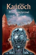 Fantasy - Powergraph Przedksiężycowi Tom 3 - Anna Kańtoch - miniaturka - grafika 1