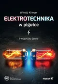 Książki o programowaniu - Elektrotechnika w pigułce. I wszystko jasne - Witold Krieser - książka - miniaturka - grafika 1