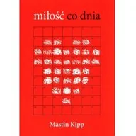 Poradniki hobbystyczne - Miłość co dnia Mastin Kipp - miniaturka - grafika 1