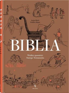 Biblia. Wielkie opowieści Starego Testamentu - Religia i religioznawstwo - miniaturka - grafika 1