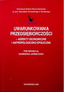 Uwarunkowania przedsiębiorczości - Zarządzanie - miniaturka - grafika 1