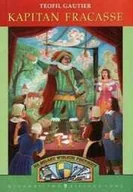 Powieści historyczne i biograficzne - KAPITAN FRACASSE Teofil Gautier - miniaturka - grafika 1