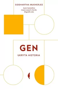 Gen. Ukryta historia - Siddhartha Mukherjee - Felietony i reportaże - miniaturka - grafika 1