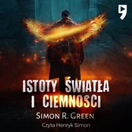 Audiobooki - fantastyka i horror - Istoty światła i ciemności. Tom 2 - miniaturka - grafika 1