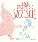 Psychologia - Gdzie zaczyna się Szczęście | - miniaturka - grafika 1
