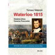 Historia Polski - Bellona Waterloo 1815 - Tomasz Malarski - miniaturka - grafika 1