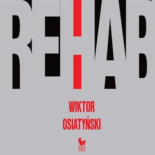 Rehab Wiktor Osiatyński - Audiobooki - biografie - miniaturka - grafika 1