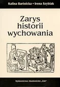 Pedagogika i dydaktyka - Zarys historii wychowania - miniaturka - grafika 1
