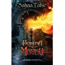 Pochodnia w mroku. Ember In The Ashes. Tom 2 - Sabaa Tahir